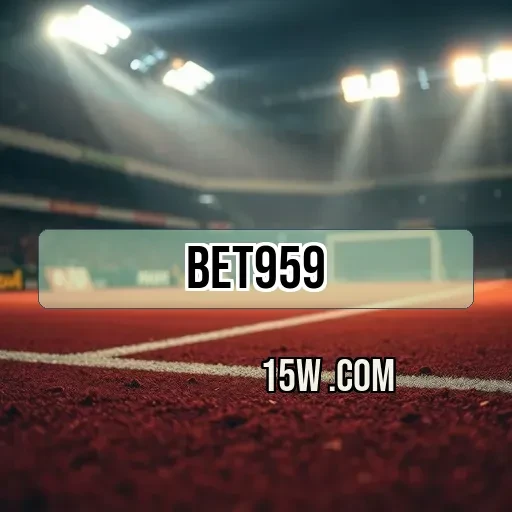 bet959.com: Apostas Variadas para Todos os Gostos e Estilos